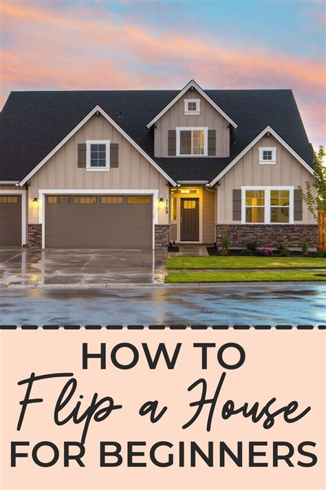 How To Flip A House A Step By Step Guide To Real Estate Success