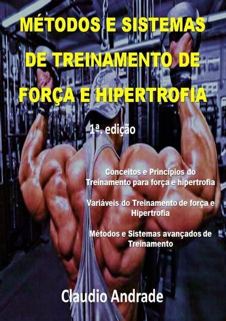 MéTODOS E SISTEMAS DE TREINAMENTO DE FORCA E HIPERTROFIA CLUBE DE