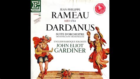 Gardiner The English Baroque Soloists Rameau Dardanus Suite D