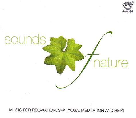 Sounds Of Nature Music For Relaxation Spa Yoga Meditation And Reiki