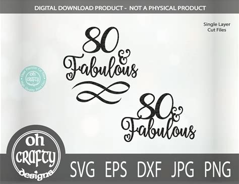 80 And Fabulous Svg 80th Birthday Svg 80 Birthday Cut File Etsy Canada