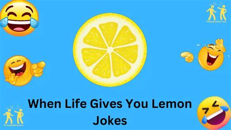 95 When Life Gives You Lemon Jokes For A Zesty Day