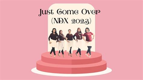 Just Come Over Ndx Line Dance Double M Studio Choreo By Mark