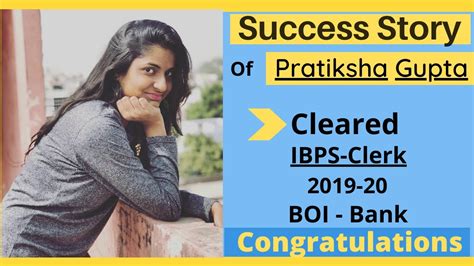 Success Story Of Pratiksha Gupta Ibps Clerk 2019 Bank Of India