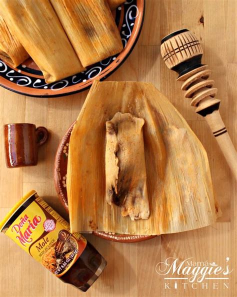 Chicken Mole Tamales Video Mam Maggie S Kitchen