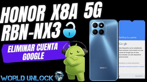 Honor X A G Frp Elimina Cuenta Google Honor X A G Rbn Nx Quitar