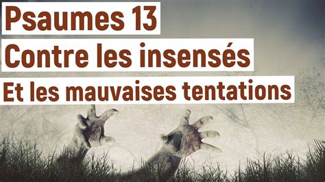 Psaume Contre Les Insens S Les Impies Les D Mons Et Contre Les