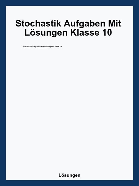 Stochastik Aufgaben Mit Lösungen Klasse 10