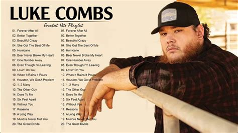 Luke Combs Greatest Hits Full Album Best Songs Of Lukecombs Playlist