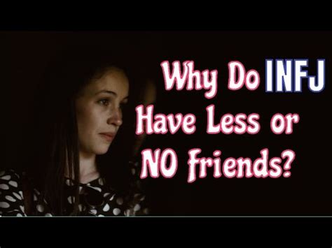 5 Reasons Why INFJ Has Few Friends YouTube