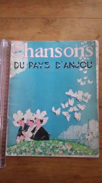 ANCIENNE PARTITION Chansons du pays d Anjou La lyre chansonnière