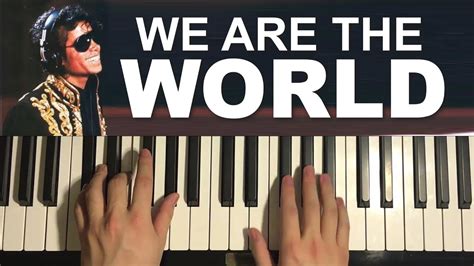 How To Play We Are The World Piano Tutorial Lesson Youtube