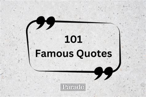 101 Most Famous Quotes of All Time - Parade