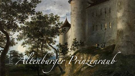 Altenburger Prinzenraub Youtube