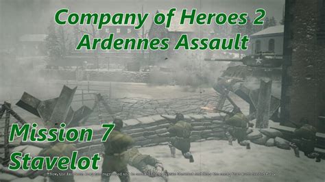 Coh2 Ardennes Assault Mission 7 Stavelot General Youtube