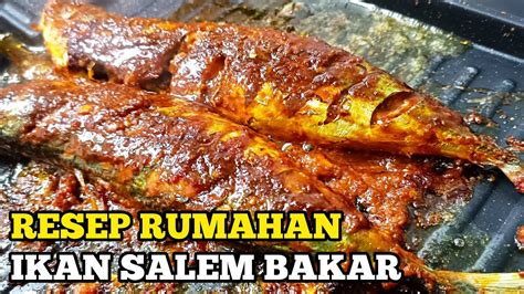 Resep Ikan Salem Bakar Teflon Dengan Bumbu Simple YouTube