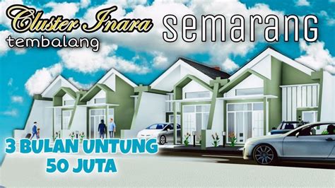 Cluster Inara Bulusan Tembalang Rumah Perumahan Kota Semarang