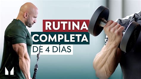 Rutina De 4 Días En Gimnasio ¡ejercicios Para Hipertrofia Youtube