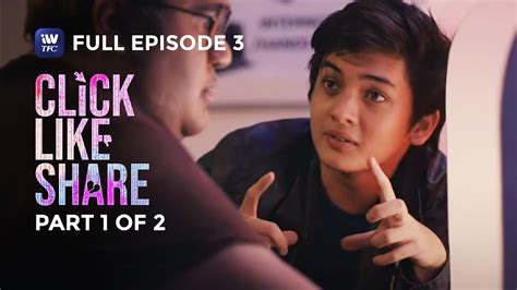 Click Like Share Full Episode 3 Part 1 Of 2 Iwanttfc Originals Playback Youtube