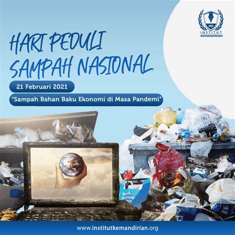 Sejarah Hari Peduli Sampah Nasional Hpsn 21 Februari 2021 Institut