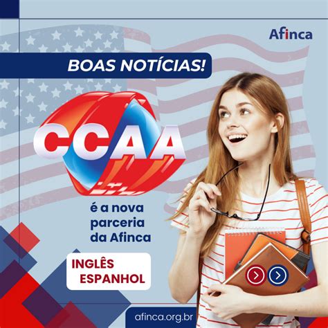 Associado Afinca Tem Desconto No Curso De Idiomas Ccaa Afinca