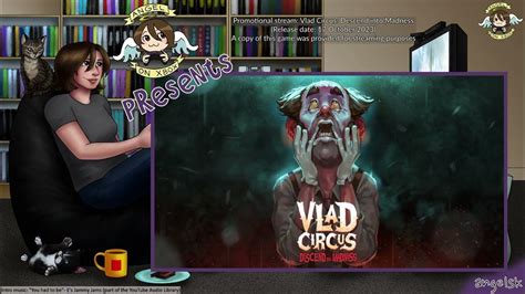 Vlad Circus Descend Into Madness Youtube