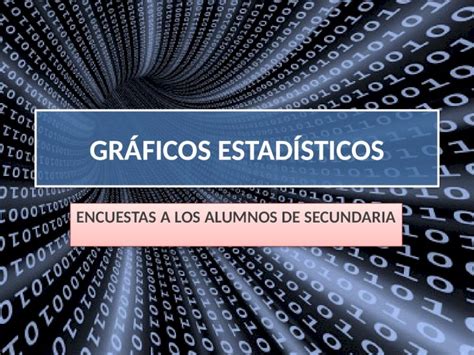 PPTX Graficos Estadisticos Encuesta Secundaria DOKUMEN TIPS