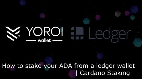 How To Stake Your ADA In Cardano Complete Video Guide Ledger Yoroi