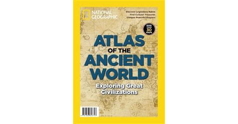 National Geographic Atlas Of The Ancient World Exploring Great