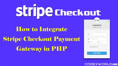 Stripe Checkout Integration In Php Codexworld