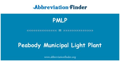 Pmlp Stands For Peabody Municipal Light Plant Abbreviation Finder