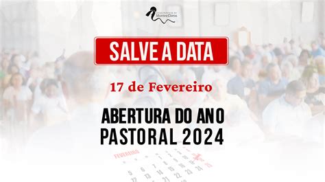 Arquidiocese De Montes Claros Anuncia A Data Data Abertura Do Ano