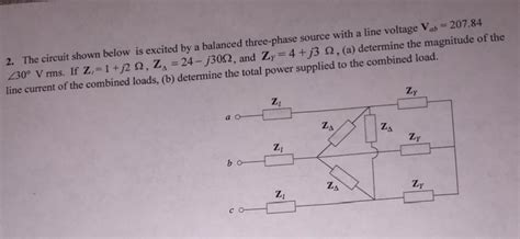 Solved The Circuit Shown Below Is Excited By A Balanced Chegg