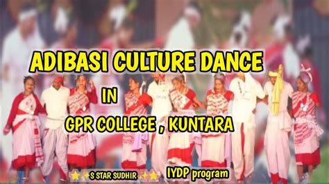 Adibasi Culture Dance Iydp Program In Gpr College Youtube