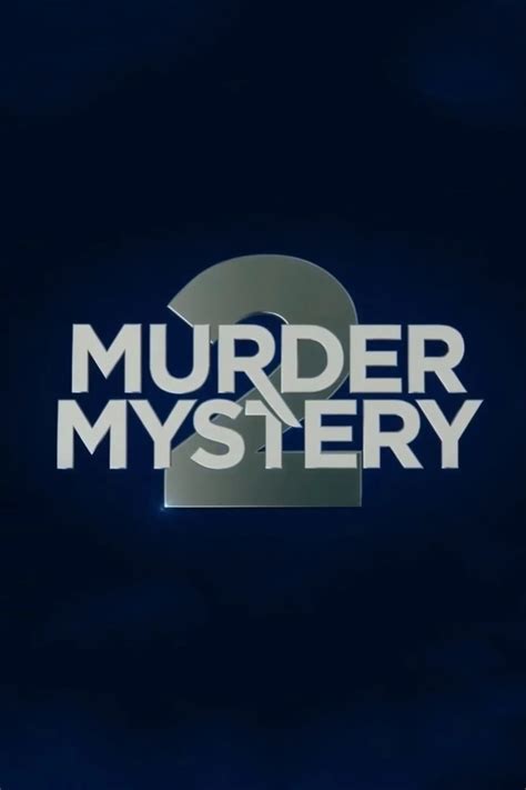 Murder Mystery 2 2023