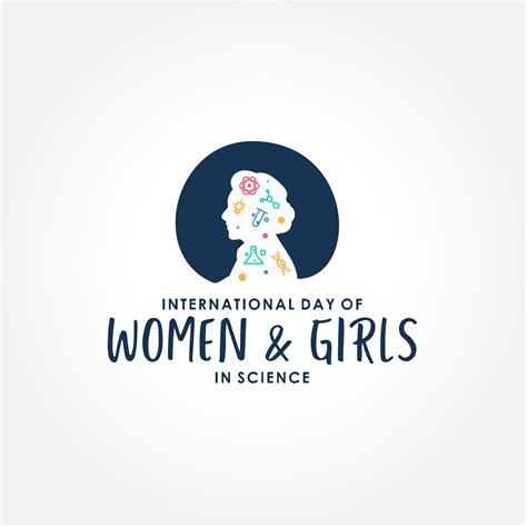 Celebrating Women In Stem International Day Of Women And Girls In