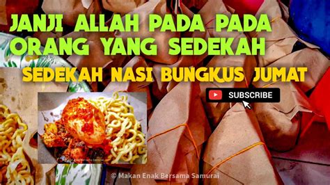 Program Sedekah Nasi Bungkus Jumat Kuliner Dapur Wenmit Janji Allah