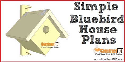 Simple Bluebird House Plans Construct101