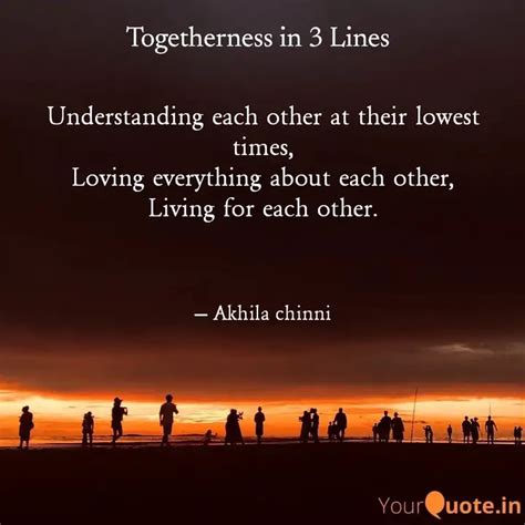 Understanding Each Other Quotes Writings By Chinni Akhila