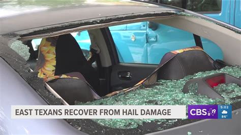 East Texans Pick Up Pieces After Impacts Of Baseball Sized Hail Cbs Tv