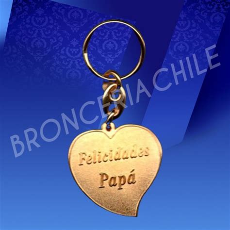 LLAVERO DIA DEL PADRE Broncería Chile