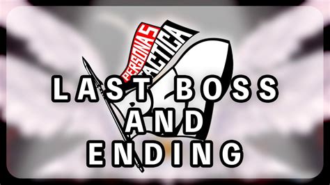 Last Boss And Ending Persona Tactica English K Youtube