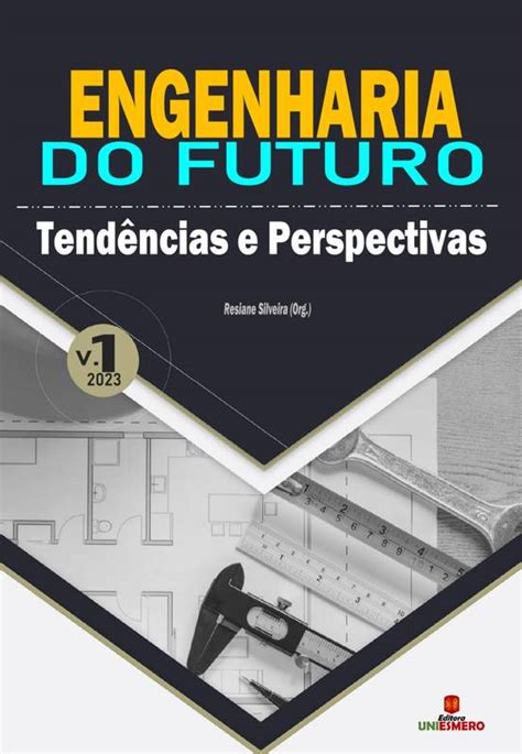 Engenharia do Futuro Tendências e Perspectivas Volume 1 Loja Uiclap