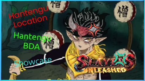 Hantengu Location And Bda Showcase Codes Slayers Unleashed Youtube