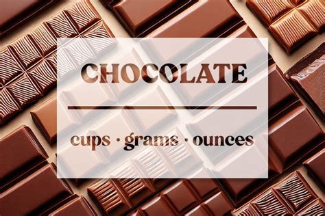 Chocolate Cups Grams And Ounces Sweet 2 Eat Baking