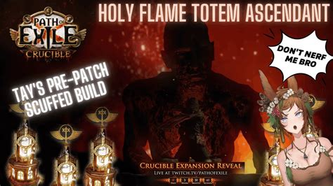 Pre Patch Scuffed Holy Flame Totem Ascendant Build For Path Of