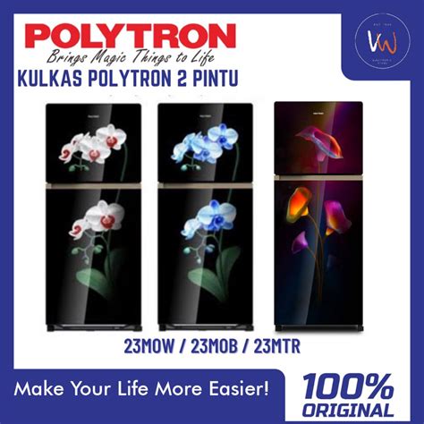 Jual Kulkas Polytron 2 Pintu 23mob Kulkas Modern Terbaru Freeong