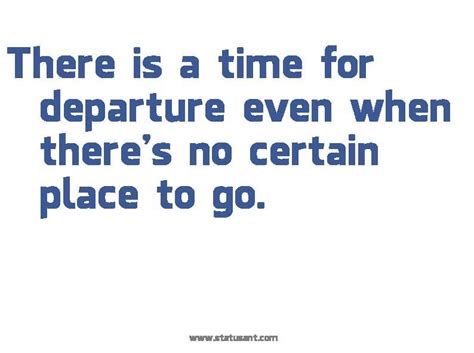 Time To Leave Quotes Quotesgram