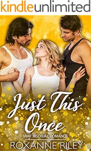 Just Passing Through Mmf Bisexual Romance Just Us Book 11 Kindle Edition By Riley Roxanne