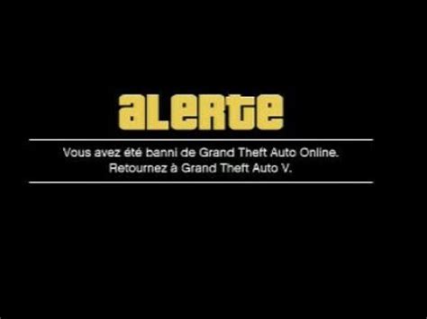 Vous Avez T Banni De Grand Theft Auto Online Youtube